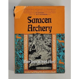 Latham J.D., Paterson W.F., Saracen archery, The Holland Press, 1970