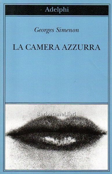 La camera azzurra - Georges Simenon - Recensione libro